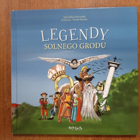 Legendy solnego grodu
