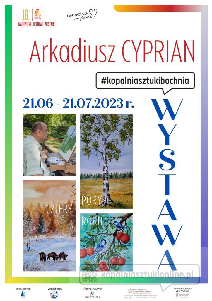 Arkadiusz Cyprian wystawa plakat