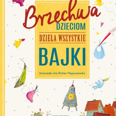 Brzechwa dzieciom, BAJKI