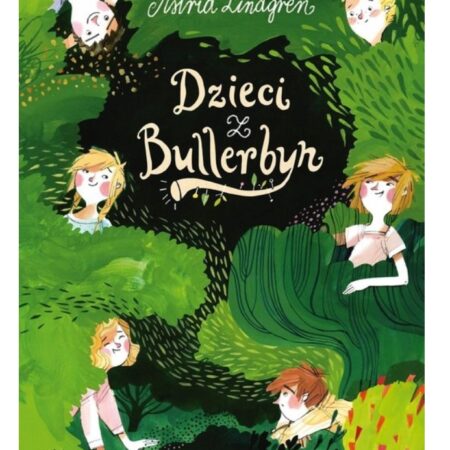 Astrid Lindgren - Dzieci z Bullerbyn