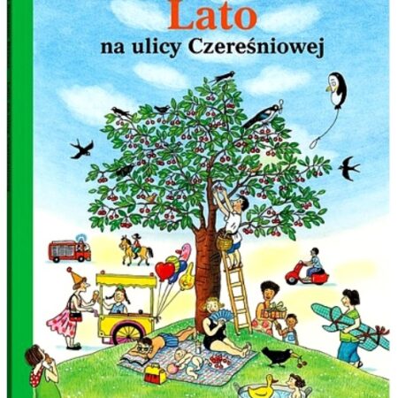 Lato na ulicy Czereśniowej